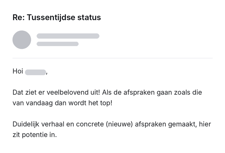 Mail van een klant: dat ziet er veelbelovend uit, duidelijk verhaal en concrete afspraken gemaakt